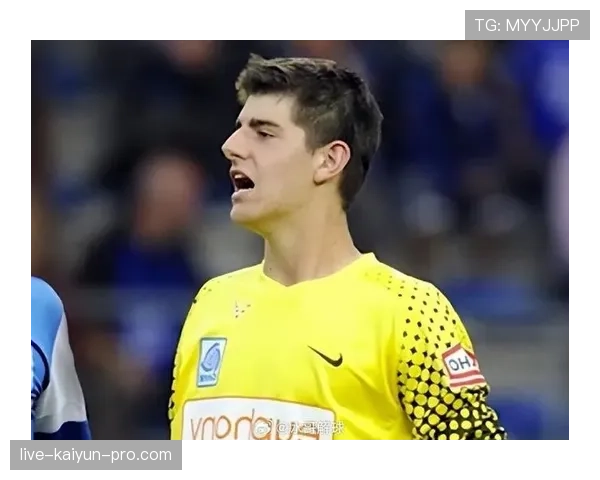 库尔图瓦本赛季高位出球压制对手门将形成关键防线角色变化